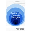 KNYGA Katie Pownell Introduction to Coping with Paranoid Thoughts