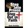 KNYGA Katie Scheller Step Into Prison, Step Out in Faith