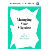KNYGA Katy Munro Managing Your Migraine