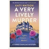 KNYGA Katy Watson Very Lively Murder