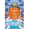 KNYGA Katya Balen Thames and Tide Club: Squid Invasion