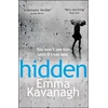 KNYGA Kavanagh, Emma (Fiction writer) Hidden
