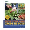 KNYGA Kay Maguire RHS Grow Your Own: Crops in Pots