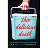 KNYGA Kayla Cottingham This Delicious Death