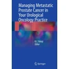 KNYGA Kc Balaji Managing Metastatic Prostate Cancer In Your Urological Oncology Practice