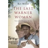 KNYGA Kei Miller Last Warner Woman