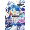 KNYGA Kei Sazane Our Last Crusade or the Rise of a New World, Vol. 8 (light novel)