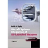 KNYGA Keith A Rigby Aircraft Systems Integration of Air-Launched Weapons