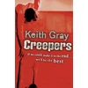 KNYGA Keith Gray Creepers