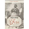 KNYGA Kelley Fanto Deetz Bound to the Fire