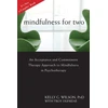 KNYGA Kelly G Wilson Mindfulness For Two
