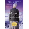 KNYGA Kelly Irvin With Winter's First Frost