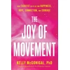 KNYGA Kelly Mcgonigal Joy of Movement