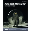 KNYGA Kelly Murdock Autodesk Maya 2024 Basics Guide