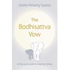 KNYGA Kelsang Gyatso Bodhisattva Vow