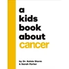 KNYGA Kelsie Storm A Kids Book About Cancer
