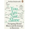 KNYGA Ken Duckworth You Are Not Alone