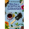 KNYGA Ken Thompson Notes From a Sceptical Gardener