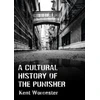 KNYGA Kent Worcester Cultural History of The Punisher