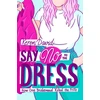KNYGA Keren David Say No to the Dress