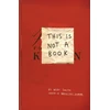 KNYGA Keri Smith This Is Not A Book