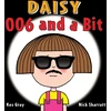 KNYGA Kes Gray Daisy: 006 and a Bit