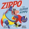 KNYGA Zippo the Super Hippo