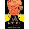 KNYGA Kesha Ajose Fisher No God Like the Mother