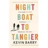 KNYGA Kevin Barry Night Boat to Tangier