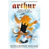 KNYGA Kevin Crossley Holland Arthur: King of the Middle March