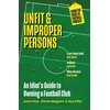 KNYGA Kevin Day Unfit and Improper Persons, An Idiot’s Guide to Owning a Football Club FROM THE PRICE OF FOOTBALL PODCAST