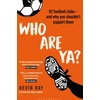 KNYGA Kevin Day Who Are Ya?