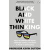 KNYGA Kevin Dutton Juodas and Baltas Thinking