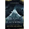 KNYGA Kevin Hearne Blight of Blackwings
