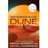 KNYGA Kevin J Anderson Sisterhood of Dune, the thrilling prequel to DUNE and inspiration for the new HBO and Sky Now series Dune: Prophecy