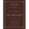KNYGA Kevin Klein Complete Mystical Records of Dr. John Dee (3-volume set)