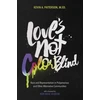 KNYGA Kevin Patterson Love's Not Color Blind
