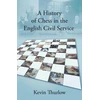 KNYGA Kevin Thurlow History of Chess in the English Civil Service