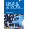 KNYGA Khalid S Khan Integrity of Randomized Clinical Trials