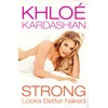 KNYGA Khlo Kardashian Strong Looks Better Naked