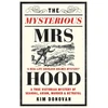KNYGA Kim Donovan Mysterious Mrs Hood