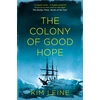 KNYGA Kim Leine Colony of Good Hope