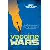 KNYGA Kim Tolley Vaccine Wars