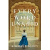 KNYGA Kimberly Duffy Every Word Unsaid