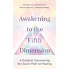 KNYGA Kimberly Meredith Awakening to the Fifth Dimension