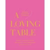KNYGA Kimberly Schlegel Whitman Loving Table