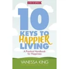 KNYGA King Vanessa Psychologist 10 Keys to Happier Living