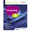 KNYGA Kirkpatrick Debbadi Jones and Tristan Kirkpatrick and Tristan Kirkpatrick Tristan Kirkpatrick Kirkpatrick Ben Barnes Cambridge Lower Secondary Computing 9 Student's Book
