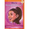 Kirsten Anderson Knyga - Who Is Ariana Grande?