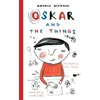KNYGA Kivirahk Oskar and the Things